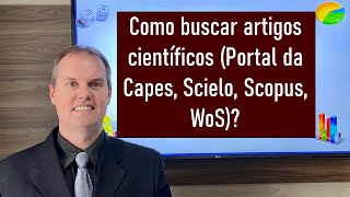 ✅ Como buscar artigos científicos no Portal da Capes Scielo Scopus Web of Science  Amostragem [upl. by Jeffy]