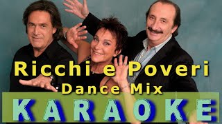 Ricchi E Poveri Dance Mix  Karaoke Originale  Sarà perchè ti amo Mamma Maria e Ricchi Dance [upl. by Bonner884]