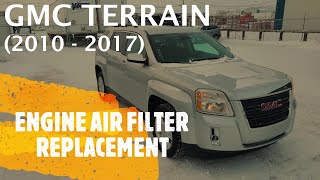 GMC Terrain  ENGINE AIR FILTER REPLACEMENT  REMOVAL 2010  2017 [upl. by Nnylrac]