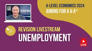 Unemployment  Livestream  Aiming for AA Economics 2024 [upl. by Sina]