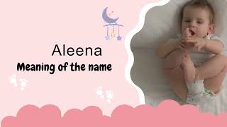 Aleena baby name meaning Origin and Popularity [upl. by Aihcela]