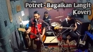 POTRET  BAGAIKAN LANGIT COVER BAND Versi CB Stories [upl. by Anec81]