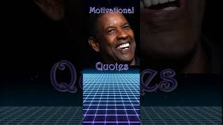 Denzel Washington Inspirational Quote [upl. by Ingham237]