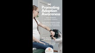 Promoting Adoption Awarenessmp4 [upl. by Rieger11]