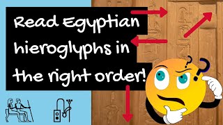 Egyptian Hieroglyphics  how to read hieroglyphs in the right order [upl. by Mit]