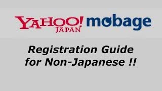 Gaming Yahoo Mobage Registration Guide for NonJapanese [upl. by Enyamrahc]