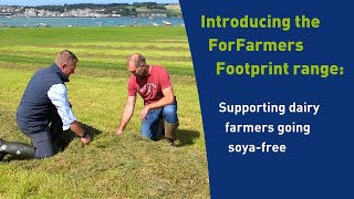 Introducing the ForFarmers Footprint range Supporting dairy farmers going Soyafree [upl. by Thurman]