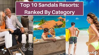 Best Sandals Resorts 2024 Update Top 10 By Category  Ranked By Sandals Leading YouTube Expert [upl. by Alys]