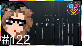 Rerouting  Death Stranding Episode 122 [upl. by Carolina530]