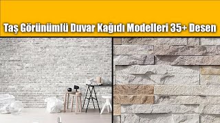 Taş Görünümlü Duvar Kağıdı Modelleri 35 Desen [upl. by Ehc]