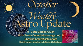 Traditional Astrology Explained  Weekly Astro Update 9th  16th October 2024 [upl. by Crudden]