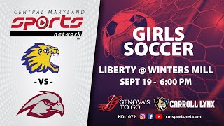 CMSportsNet Liberty at Winters Mill Girls Soccer HD 9192024 [upl. by Enoj]