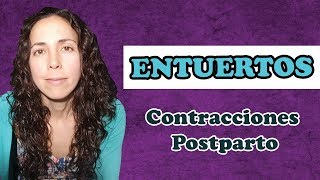 🔹 ENTUERTOS  CONTRACCIONES POSTPARTO 🤱 [upl. by Lorianne376]