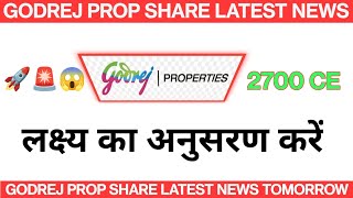 GODREJPROP 2700 CE Stock News GODREJPROP SHARE LATEST NEWS UPDATE  GODREJPROP SHARE NEWS TOMORROW [upl. by Horsey]