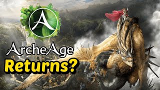 Archeage Is Back Again Will It Be Different THIS Time [upl. by Eissalc149]