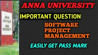 IT8075 SOFTWARE PROJECT MANAGEMENT ANNA UNIVERSITY IMPORTANT QUESTION  EXAM IMPORTANT QUESTIONS [upl. by Burget]