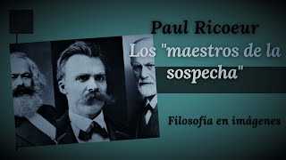 PAUL RICOEUR Los quotmaestros de la sospechaquot [upl. by Tepper417]