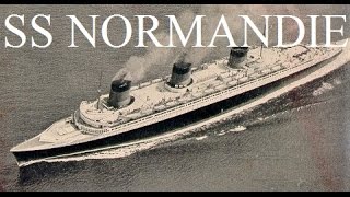 Histoire en images du paquebot SS Normandie 2 [upl. by Lenny]