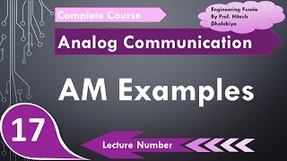 Examples on Amplitude Modulation in Analog Communication by Engineering Funda [upl. by Childers]