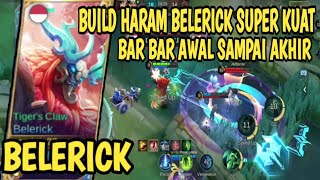 GILAAA GAMEPLAY BELERICK SUPER TANK BAR BAR SUSAH MATI DAN PASIF NYA SAKIT belerick [upl. by Crescentia]