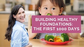 Building Healthy Foundations Paediatric Nutrition in the First 1000 Days [upl. by Nodnab]