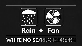 Fan Noise for Sleeping  Rain Sounds Black Screen [upl. by Euqnimod]