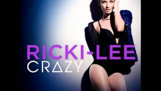 RickiLee  Crazy Audio [upl. by Lenrow53]