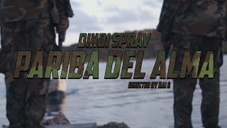 Dindi Spray  Pariba Del Alma Official Video [upl. by Llertnom]