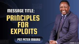 Principles for Exploits  Pst Peter Mburu  Friday Night Vigil  07062024 [upl. by Edin]