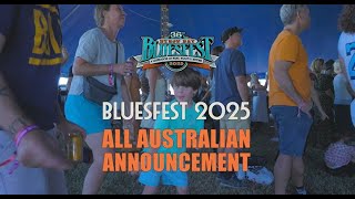 Bluesfest 2025  Second Artist Announcement  The All Australian Announcement [upl. by Sama421]