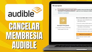 Cómo CANCELAR Audible Amazon  Cancelar Membresia Audible Amazon [upl. by Intihw]