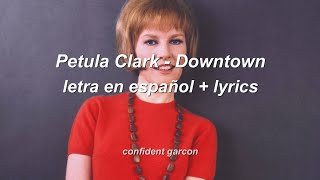 Petula Clark  Downtown letra en español  lyrics video [upl. by Garrott679]