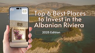 Top 6 Best Places to Invest in the Albanian Riviera  2025 Edition albanianriviera borgobello [upl. by Arahsat47]