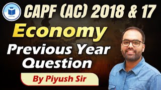 CAPF Assistant Commandant  Economy  Previous Year Questions  By Piyush Sir [upl. by Moule]