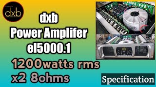 dxb el50001 Power Amplifier specification [upl. by Felita]