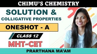 Solution and Colligative Properties  MHTCET I One Shot  Quick Revision  Class 12  MHTCET 2022 [upl. by Airtened]