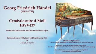 Georg Friedrich Händel Cembalosuite dmoll HWV 437 [upl. by Tlihcox]