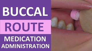 Buccal Medication Administration Route Nursing Skill [upl. by Orville353]