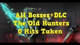 Bloodborne Worlds First All BossesDLC 0 Hit Run [upl. by Rexford]