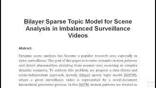 Bilayer Sparse Topic Model for Scene Analysis in Imbalanced Surveillance Videos [upl. by Willette]