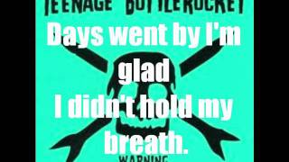 Teenage Bottlerocket Pacemaker Lyrics on Screen [upl. by Farant]