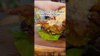 This Is How You Make The Best Burger [upl. by Anemaj]