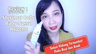 Review Sterimar Bebe Baby Nasal Hygene  Solusi Hidung tersumbat dan Pilek pada Bayi dan Anak [upl. by Gerdeen]