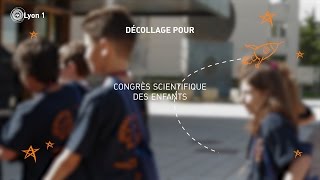 Congrès scientifique des enfants 2017  Les doctorants Lyon 1 [upl. by Welford154]