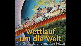 Wettlauf um die Welt  Die Globalisierung und ihre Folgen Doku [upl. by Guinevere]