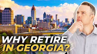 Why RETIREES Are Flocking To GEORGIA Find Out 7 AMAZING Benefits  Alpharetta Georgia Realtor [upl. by Adnalram]