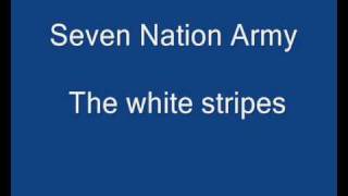 The White Stripes  Seven Nation Army Lyrics [upl. by Alisha]