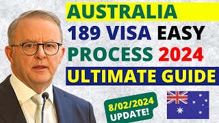 Australia 189 Visa Process amp Ultimate Guide in 2024  189 Visa Australia [upl. by Ganiats]