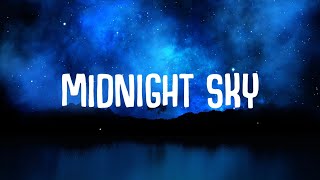 Miley Cyrus  Midnight Sky Lyrics [upl. by Gerkman]