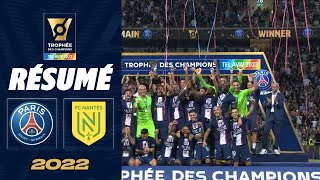 Highlights  PSG  FC Nantes 40  Trophée des Champions 2022 [upl. by Bettye]